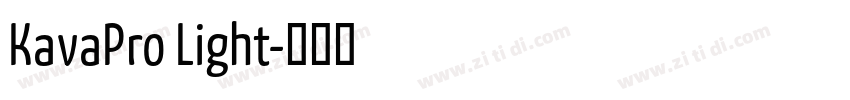 KavaPro Light字体转换 KavaPro Light字体转换